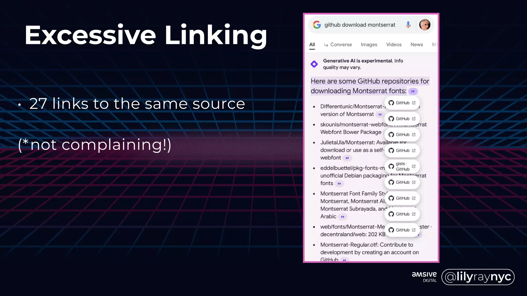 Excessive Linking
• 27 links to the same source
(*not complaining!)
 