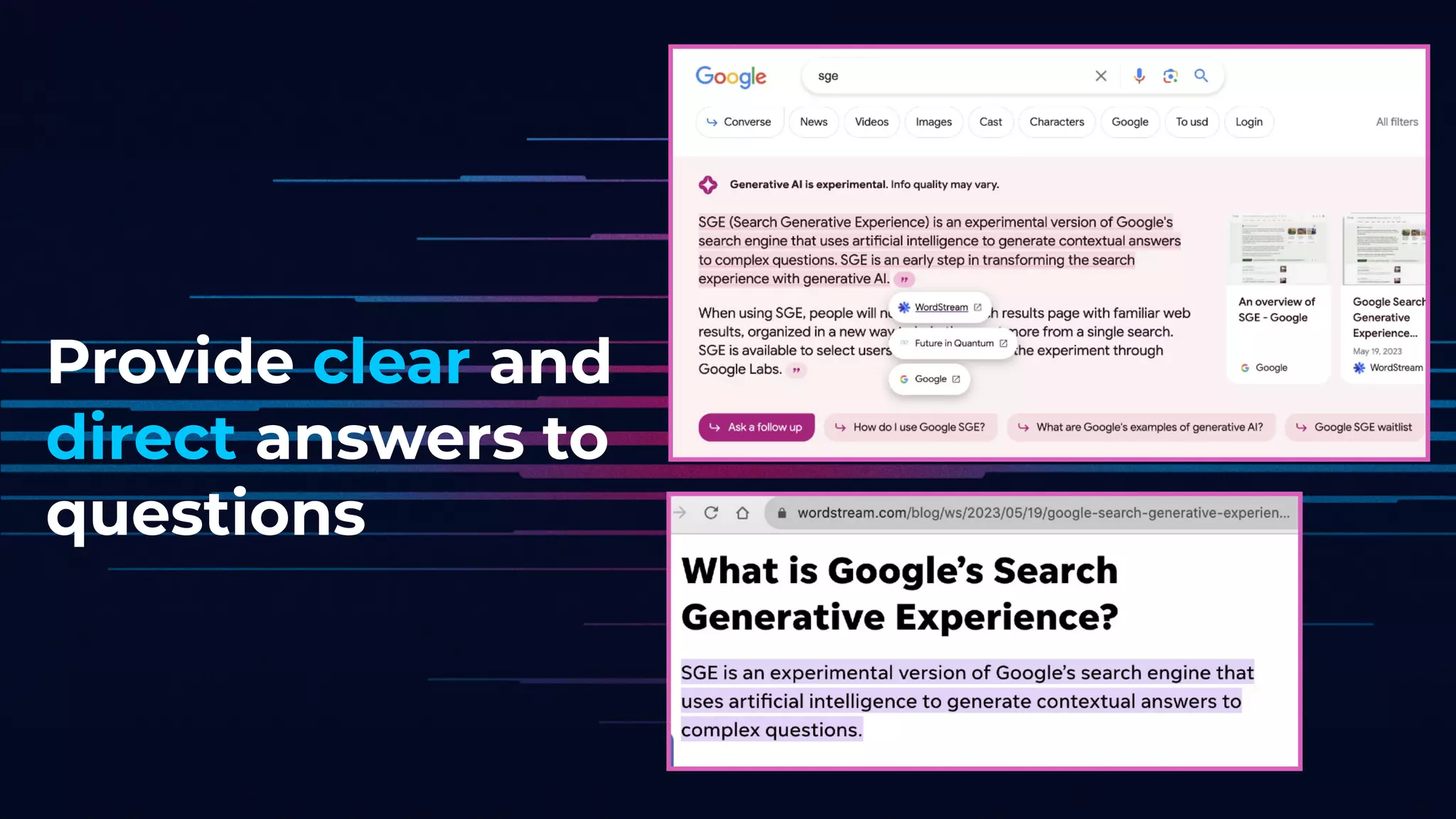 Provide clear and
direct answers to
questions
 