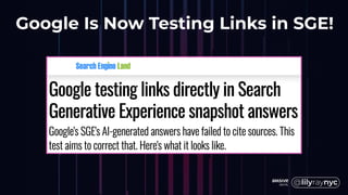 Google Is Now Testing Links in SGE!
 