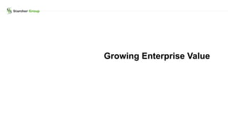 Growing Enterprise Value
 