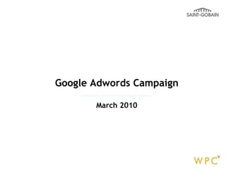Google Adwords Campaign March 2010 