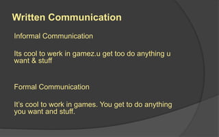 Tests
 Study for your tests! Refer to the slides.
 If you see on a slide, it will probably be on
the test.
 If you don’t know the answer to a test
question, guess!
 There are no points deducted for wrong answers on
multiple-choice questions
 I will award some points for clever or knowledgeable
answers on short-answer questions, even if they
weren’t the answer I was looking for.
 