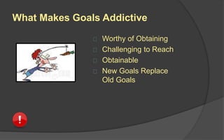 Examples of Objectives
 Capture
 Chase
 Race
 Alignment
 Rescue
 Escape
 Solve
 Outwit
 Beat the Clock
 Collect
 Build
 Destroy
 Explore
 Advance Story
 