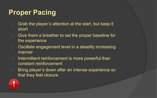 Complexity vs. Depth
 You want to create as much depth without
too much complexity.
 Depth comes from complexity, but too much
complexity also reduces depth.
 Elegance in design is therefore something
that is high in depth to complexity ratio.
 