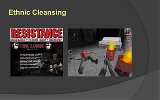 Ethnic Cleansing
ETHNIC CLEANSING GAMEPLAY