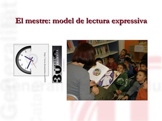 El mestre: model de lectura expressiva

        http://www.dreamstime.com9002




                                        http://pecagus.blogspot.com
 