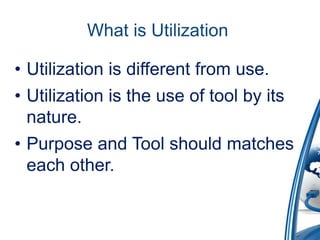Utilisation of ICT in Education | PPSX