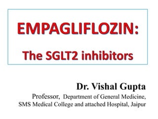Dr. Vishal Gupta
Professor, Department of General Medicine,
SMS Medical College and attached Hospital, Jaipur
 