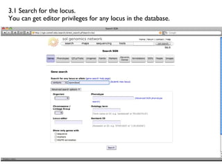 3.1 Search for the locus.  You can get editor privileges for any locus in the database. 