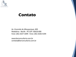 Contato


Av. Visconde de Albuquerque, 603
Madalena - Recife - PE CEP: 50610-090
Fone: (81) 3227-1699 - Fone: (81) 3226-5194

www.berconsultoria.com.br
contato@berconsultoria.com.br
 
