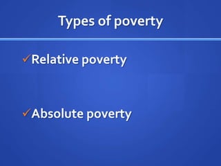 Types of povertyRelative poverty