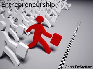 Entrepreneurship ,[object Object],mohammedalibusiness.wordpress.com 