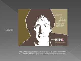 LaRussohttp://1.bp.blogspot.com/_T1n0_a4ZGdA/SwgURe4lohI/AAAAAAAABa8/akMXpyoilcg/s1600/Todo-Kiss-Wallpaper-Peter.jpg
