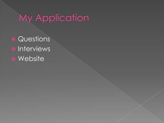 My ApplicationQuestionsInterviewsWebsite