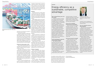 Energy efficiency                                                                                                                                                                                                                                                          Energy efficiency

                                                                                                 operated by Deutsche Bahn, Germany’s
                                                                                                 national rail operator, cutting energy by at      Interview
                                                                                                 least 12 percent. This is the first project
                                                                                                 worldwide involving the exchange of high-
                                                                                                 speed train converters while leaving all
                                                                                                 other components of the traction chain
                                                                                                                                                  Energy efficiency as a
                                                                                                 and all interfaces unchanged.
                                                                                                                                                  sustainable, competitive
                                                                                                 Buildings
                                                                                                 	 By 2050 there will be 4.5 billion people
                                                                                                 in cities around the world, creating an
                                                                                                                                                  advantage
                                                                                                 urgent need for infrastructure. Old buildings
                                                                                                 offer room for improvement, while modern
                                                                                                 buildings house energy-intensive data             Why is energy efficiency such a hot           operational benefits. For example,         Jim Kelly, head of ABB's global
                                                                                                 centers and sophisticated air conditioning        topic today?                                  improperly tuned boilers not only waste    energy efficiency initiative, discusses the
                                                                                                                                                                                                                                            potential and the challenges of energy
                                                                                                 systems.                                              It’s high on the radar of countries       energy, but they are often unable to
                                                                                                                                                                                                                                            efficiency.
                                                                                                 	 ABB’s intelligent building control system,      and industries alike because energy           respond quickly to changes in steam
                                                                                                 based on the KNX global open standard, is         is increasingly one of our greatest           demand – this can hurt product quality
                                                                                                 increasing efficiency in thousands of new         challenges. Security of energy supply         and reduce plant throughput.               investment, and for management to
                                                                                                 and existing buildings in more than 60            is a very real problem, from generation                                                  have confidence that they will reap the
                                                                                                 countries, enabling customers to reduce           shortfalls to unreliable power                So are a lot of companies                  intended savings.
                                                                                                 energy consumption by about 50 percent,           quality. Businesses in locations with         embracing these technologies?
                                                                                                 with a payback period of between one              comparatively high energy prices are              We see a big disconnect between        How can companies overcome
                                                                                                 and five years. Three ABB i-bus® KNX-             finding it more and more difficult to         recognition and action. In an ABB-         these obstacles?
                                                                                                 equipped buildings in Singapore, including        compete in a global marketplace.              commissioned global survey of top              More and more we see operating
                                                                                                 the region headquarters of Xilinx, Applied            At the same time, the world has           industrial executives, while about 90      companies turning to partners
Dual hoist ship-to-shore cranes – Busan, South                                                   Materials Inc, and the Singapore National         become intensely aware that we                percent acknowledged that energy           like ABB who are equally fluent in
Korea                                                                                            Library, have won prestigious BCA Green           can’t continue meeting the challenge          efficiency will be a critical success      technology on the plant floor and cash
                                                 supported and maintained by experts at          Mark Platinum awards from the Building            of secure, affordable energy only by          factor for their business in the           flows in the board room. For example,
                                                 22 marine service centers.                      and Construction Authority for their energy       adding new carbon-based thermal               coming decades, only 40 percent            financing is often a critical hurdle and
                                                 	 We are also developing a complete suite       efficiency.                                       generation capacity. Industrial energy        had invested in energy efficiency in       requires new approaches such as
                                                 of software products, known as Smart            	 Annual consumption for heating and              efficiency doesn’t command the                the past three years and only a            performance-based contracts that will
                                                 Marine Integration (SMI), to monitor, control   ventilation can be cut by as much as 45           media attention of solar power or             third had undertaken a plant-wide          pay for improvements out of operating
                                                 and optimize every energy consumption           percent using very simple methods, such           electric cars, but it is a workhorse for      energy audit.                              expenses instead of CAPEX.
                                                 process during vessel operation. Some           as individual room temperature control,           tackling climate change.                                                                     These contracts can include
                                                 components of it are already available and      combined with moderately reducing the                                                           How do you account for this gap?           guaranteed savings metrics to
                                                 Finland-based Viking Line, has selected         room temperature, or heating control based        Are the technologies to create this               It really comes down to a lack         reduce performance risk. In today’s
                                                 ABB’s energy management system for a            on the outdoor temperature.                       savings already available?                    of facts and resources. Many               lean operating environment, many
                                                 new ultra-energy-efficient passenger vessel     	 High-efficiency motors and the                      Yes. There are a slew of                  manufacturers simply don’t have            manufacturers of course know their
                                                 that will have almost zero GHG emissions.       alternating current (AC) drives used to           automation and power solutions                transparency as to where and how           processes well, but in many cases
                                                                                                 control them offer further efficiencies as        that are well proven. It’s not just the       their energy is used, preventing           don't have the experts to identify
                                                 Keeping rail energy usage on track              motors consume about 40 percent of a              technical features – there is ample           optimization. In addition, other           and implement energy efficiency
                                                 	 Rail is seeing renewed interest as a          building’s electricity, and AC drives can         evidence of the business benefits.            priorities such as quality, productivity   improvements themselves. Therefore,
                                                 sustainable and energy-efficient form of        reduce energy consumption in these                Naturally there are cost savings, but         and safety improvements also place         to have a partner who can take you
                                                 transport, capable of reducing congestion,      applications by as much as 80 percent.            in addition, companies who learn to           demands on both human and capital          through the full cycle of identification,
                                                 emissions and noise.                                                                              do more while using less energy are           resources resulting in energy efficiency   evaluation and implementation can
                                                 	 We supply components for both rail            Putting it all together                           more competitive overall and enjoy            improvements being relegated down          often be the difference between a
                                                 infrastructure and rolling stock, and are       	 Many technologies that improve                  enhanced reputation.                          the priority list.                         worthy project sitting dusty on a shelf,
                                                 one of very few independent suppliers to        energy efficiency are readily available.              We’ve also found that, improving              This lack of information makes it      or realizing meaningful, sustainable
                                                 offer a complete traction package to rolling    However, often, the greatest potential for        energy efficiency often provides              difficult to build the business case for   savings.
                                                 stock manufacturers. We have solutions          savings often lies in the gaps between
                                                 to transfer power efficiently from grids        production processes and functional silos
                                                 to railways. Our regenerative braking           – manufacturing, facilities management,
                                                 systems capture and store energy that           maintenance and support processes such          the greatest business benefits, and then        For more information:
                                                 would otherwise be lost, and high-efficiency    as electrification, compressed air, steam       ensuring their successful implementation.       www.abb.com/energyefficiency
                                                 turbochargers boost the performance of          and water.                                      This improved ‘energy transparency’ also
                                                 diesel engines.                                 	 For this reason, ABB advocates                helps build the business case for future
                                                 	 In just 13 months we developed a new          a holistic approach – understanding             efficiency investments, creating a process
                                                 traction converter to refurbish the first       where and how energy is used so you             for continuous improvement much like
                                                 fleet of high-speed InterCityExpress trains     can prioritize projects which will bring        those for quality and operational excellence.


8    contact 1| 13                                                                                                                                                                                                                                                             contact 1 | 13   9
 