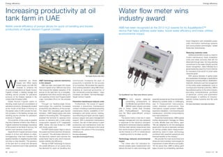 Energy efficiency                                                                                                                                                                                                                                                     Energy efficiency



Increasing productivity at oil                                                                                                               Water flow meter wins
tank farm in UAE                                                                                                                             industry award
Better overall efficiency of pumps allows for quick oil handling and boosts
                                                                                                                                             ABB has been recognized at the 2012 H2O awards for its AquaMaster3™
productivity of Vopak Horizon Fujairah Limited.
                                                                                                                                             device that helps address water leaks, boost water efficiency and lower utilities’
                                                                                                                                             environmental impact.

                                                                                                                                                                                                                                              smart integration with renewable power,
                                                                                                                                                                                                                                              utility information technology systems
                                                                                                                                                                                                                                              and communication technologies,” added
                                                                                                                                                                                                                                              Sivakumar Subramanian.

                                                                                                                                                                                                                                              Reducing customer costs
                                                                                                                                                                                                                                              	 Additional benefits include no need for
                                                                                                                                                                                                                                              routine maintenance, lower installation
                                                                                                                                                                                                                                              costs and meter accuracy that will not
                                                                                                                                                                                                                                              deteriorate through wear. Our long-standing
                                                                                                                                                                                                                                              commitment to the water industry and the
                                                                                                                                                                                                                                              recent recognition, were followed by a
                                                                                                                                                                                                                                              global leadership award by Frost & Sullivan
                                                                                                                                                                                                                                              for innovation in the sector of ‘smart water
                                                                                                                                                                                                                                              networks/grids.’
                                                                                                               The Vopak Horizon tank farm                                                                                                    	 With several decades of global water




W
                                                                                                                                                                                                                                              and wastewater knowledge in applications
                e expanded our Diode           IGBT technology reduces harmonics             continuously increasing the pace of                                                                                                              ranging from pumping stations, desalination,
                Supply Unit (DSU) based        in the network                                productivity is essential for the success                                                                                                        treatment, distribution and the management
                power supply unit with ISU     	 ABB has been associated with Vopak          of our business. We doubled the capacity                                                                                                         of the entire water-wastewater cycle in
                modules to enhance the         Horizon Fujairah since 1998 and has since     of an existing substation using ABB drives,                                                                                                      municipal and industrial customers, ABB is
oil pumping operations at Vopak Horizon        then ensured the reliable operation of 50     enabling an improved productivity of                                                                                                             the preferred partner to the entire industry,
Fujairah Limited, a leading storage and        pumps at the tank farm by a complete,         the connected pumping station,” says                                                                                                             providing comprehensive portfolios
handling service provider for petroleum        engineered multi-drive solution along with    Christiaan van Nielen, Terminal Manager,        The AquaMaster3 won 'Most water-efficient' product                                               of electrical, control and automation




                                                                                                                                             T
products at the Arabian seaside in the         non-sparking motors and Programmable          Vopak Horizon Fujairah.                                                                                                                          technologies, in addition to industry-
United Arab Emirates (UAE).                    Logic Controllers (PLC) for the process                                                                 he H 2O awards celebrate               essential operational and financial benefits.   specific turnkey solutions and life cycle
	 Vopak Horizon Fujairah caters to             control.                                      Preventive maintenance reduces costs                      outstanding achievements of            Measuring potable water is challenging          services.
blending, break-bulk and consolidation of      	 Through our leading-edge drives             	 Furthermore, the scope of supply                        the Middle East and North Africa       due to measurement inaccuracies,                For more information: www.abb.com/water
petroleum products. Strategically located      technology, the customer increased            includes a preventive maintenance                         (MENA) water industry and were         costly chamber construction, flow
at the mouth of the Strait of Hormuz on        productivity and efficiency of the pumps.     contract consisting of periodical preventive    held in Dubai, United Arab Emirates              interruptions, suspect product reliability,
the eastern side of UAE outside the Gulf,      The latest ISU (Insulated gate bipolar        maintenance checks, availability of 24/7        (UAE.) TheAquaMaster3            technology      expensive installation, commissioning and
the company is the leading storage and         transistor – IGBT) based supply units were    emergency call center service, training,        won the ‘Most water-efficient’ product           maintenance – all further compounded by
handling service provider for petroleum        added to the existing DSU. The expansion      reconditioning and repair services, legacy      category.                                        poor leak prevention.
products in Fujairah.                          enabled the terminal to operate more          product support and parts management            	 The device marks a new era in water            	 Sivakumar Subramanian, ABB’s global
	 The proximity of the crude oil pipeline      pumps on demand with a total power            support. With a preventive maintenance          leakage management and was designed              market development manager for Water
that links Habshan oil field in Abu Dhabi to   consumption capacity of 8.7 megawatts         contract, the risk of interruptions in plant    in response to the industry’s stringent          in India, Middle East and Africa, said:
Fujairah underlines the strategic importance   (MW). Earlier, this was limited to 3 MW       productivity and maintenance costs are          demands for enhanced metering capability.        “We are delighted to win this prestigious
of the location at the Strait of Hormuz, the   with diode supply units.                      minimized, which contributes to the overall     The flow meter delivers measurement data         award which has set an exemplary standard
world’s most sensitive choke point.            	 The IGBT-based system helps to reduce       increase in the uptime of the oil pumping       from remote locations directly to customers      for remote potable water measurement,
	 Vopak Horizon Fujairah services include      the system harmonics level from 30 percent    infrastructure.                                 via the Internet to a PC or mobile device        delivering best-in-class technology
receipt of oil from and delivery to ships,     to 4 percent. This eliminates distortion in   For more information:                           – enabling action to be taken quickly.           combined with essential operational and
homogenizing, inter-tank transfers and         the electricity network and improves the      www.abb.com/energyefficiency                                                                     financial benefits to the industry.”
pipeline transfers to neighboring terminals    power factor near to unity, which improves                                                    Technology reduces environmental                 	 We provide the most economical and
and ship-to-ship transfers. The operation      system stability and efficiency.                                                              impact                                           advanced instrumentation technologies for
of the tank farm is critical and demands       	 “We rely on IGBT technology to improve                                                      	 The meter sets the standard for                improvement of water efficiency and quality.
minimum downtime due to high operational       the overall efficiency of our pumps since                                                     remote potable water measurement and             “At the same time, ABB is taking giant
costs.                                         the demand for quick oil handling and                                                         delivers the best-in-class technology with       leaps forward by embedding seamless,

14   contact 1| 13                                                                                                                                                                                                                                                        contact 1 | 13   15
 
