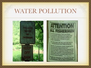 WATER POLLUTION
 