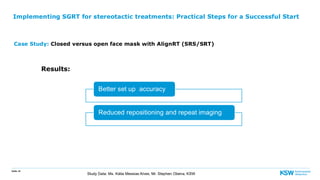 Repeat Practcal Implementing SGRT for Stereotactic Treatments: Practical Steps for a ...