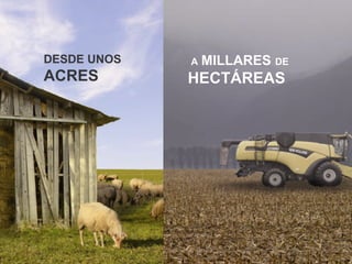 DESDE UNAS ACRES… A MILLARES DE
                                      HECTÁREAS
                       DESDE UNOS                    A   MILLARES DE
                       ACRES                         HECTÁREAS




© SGS SA 2009. ALL RIGHTS RESERVED.                                     15
 