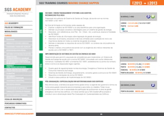 2013                  2013




                                                                                                                                                        jan.




                                                                                                                                                                              DEZ.
                                 SGS training courses Making change happen


                                       ISO 50001 / ENERGY MANAGEMENT SYSTEMS LEAD AUDITOR,	               			
                                       RECONHECIDO PELO IRCA
                                                                                                                                          40 horas | 1.400€
                                       Preparação de auditores de Sistema de Gestão da Energia, de acordo com as normas 	
                                       ISO 50001 e ISO 19011.
SGS ACADEMY®                                                                                                                              lISBOA 1-2-3-4-5 Jul | 7-8-9-10-11 out
                                       No final da formação os formandos serão capazes de:                                                Porto    3-4-5-6-7 jun
polos de formação                      •• Explicar o objetivo da ISO 50001 e os seus benefícios para uma organização;
                                       •• Delinear os principais conceitos e abordagens para um sistema de gestão de energia;




                                 E15
ModalidadeS                            •• Descrever, com referência ao ciclo Plan - Do - Check - Act, a estrutura, alcance e finalidade
                                            da ISO 50001;
Cursos                                 •• Identificar fontes de informação sobre legislação de gestão de energia;
                                       •• Descrever os princípios, processos e técnicas utilizadas para a avaliação do risco e da
 qualidade
                                            importância destes em todos os sistemas de gestão de energia;
 ambiente e Gestão florestal           •• Delinear e interpretar os requisitos da norma ISO 50001, no contexto de uma auditoria de
                                            terceira parte;
 segurança e Saúde no Trabalho
                                       •• Planear e realizar uma auditoria de acordo com as exigências de critérios relevantes de
 responsabilidade social                    acordo com a ISO 50001 e 19011.

 sistemas integrados de gestão         IMPLEMENTAÇÃO DE SISTEMAS DE GESTÃO DA ENERGIA ISO 50001
 investigação,                         Desenvolvido para permitir a aquisição de competências para implementar um Sistema de
 desenvolvimento e inovação                                                                                                               16 horas | 350€
                                       Gestão da Energia de acordo com a norma ISO 50001. Articulação com outros referenciais
 Gestão do risco, Segurança
 da Informação e Continuidade          normativos: Qualidade ISO 9001 e Ambiente ISO 14001, estabelecendo os pontos de contacto
 do Negócio                            entre a norma e as disposições legais vigentes.                                                    lISBOA 18-19 fev | 1-2 jul | 11-12 nov
                                 E16




 Energia e 		
 Construção Sustentável                                                                                                                   Porto    18-19 fev | 1-2 jul | 11-12 nov
                                       ••   Quadro geral da regulamentação na área da energia, Energética e Sistemas de Gestão de
 Saúde, Dispositivos Médicos                                                                                                              Funchal 18-19 fev | 11-12 nov
 e Boas Práticas de Fabrico                 Consumos Intensivos da Energia;
 alimentar                             ••   Sistemas de Gestão da Energia, enquadramento, conceitos gerais e estrutura da ISO 50001.      Ponta Delgada 18-19 fev | 11-12 nov
                                       ••   Requisitos e orientações da norma ISO 50001;
 Automóvel -		
 Indústria e Peritagem                 ••   Estudo e casos práticos de implementação da ISO 50001.

 engenharia industrial                 PÓS-GRADUAÇÃO / ESPECIALIZAÇÃO EM SUSTENTABILIDADE dos EDIFÍCIOS
 Respostas Sociais                     Nos últimos anos, a temática do aquecimento global entrou na agenda dos governos e tornou-se       300 horas | 2.960€
                                       numa preocupação crescente para as empresas e para todos os cidadãos. Estes novos
 Management & Soft Skills
                                 E18




                                       compromissos vêm criar a necessidade da qualificação de profissionais na área da gestão
 Formação e Gestão de Pessoas          energética e térmica dos edifícios, e é nesse sentido que a SGS Academy® se propõe a               Ponta Delgada Início Jan
                                       contribuir com a dinamização desta Pós-Graduação em Sustentabilidade dos Edifícios.
 Gestão Comercial e Vendas

Ficha de INSCRIçÃO

percursos Formativos

Contactos


www.sgs.pt/portugalacademy                                          Anterior                                      34                                Próximo
 
