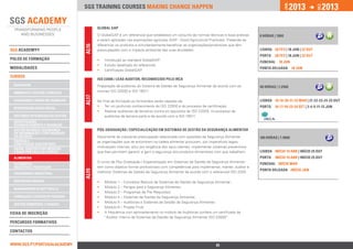 2013               2013




                                                                                                                                                        jan.




                                                                                                                                                                           DEZ.
                                 SGS training courses Making change happen


                                        GLOBAL GAP
                                        O GlobalGAP é um referencial que estabelece um conjunto de normas técnicas e boas práticas     8 horas | 180€
                                        a serem aplicadas nas explorações agrícolas (GAP - Good Agricultural Practices). Pretende-se
                                        diferenciar os produtos e simultaneamente beneficiar as organizações/produtores que têm




                                 AL16
SGS ACADEMY®                            preocupações com o impacto ambiental das suas atividades.                                      lISBOA 28 fev | 18 jun | 22 out
                                                                                                                                       Porto    28 fev | 18 jun | 22 out
polos de formação                       ••   Introdução ao standard GlobalGAP;
                                                                                                                                       Funchal 18 jun
                                        ••   Estudo detalhado do referencial;
ModalidadeS                                                                                                                            Ponta Delgada 18 jun
                                        ••   Certificação GlobalGAP.
Cursos
                                        ISO 22000 / LEAD AUDITOR, RECONHECIDO PELO IRCA
 qualidade                              Preparação de auditores do Sistema de Gestão de Segurança Alimentar de acordo com as           40 horas | 1.250€
 ambiente e Gestão florestal            normas ISO 22000 e ISO 19011.
                                 AL17

 segurança e Saúde no Trabalho          No final da formação os formandos serão capazes de:                                            lISBOA 18-19-20-21-22 mar | 21-22-23-24-25 out
                                        •• Ter um profundo conhecimento da ISO 22000 e do processo de certificação;                    Porto    16-17-18-23-24 set | 3-4-5-11-12 jun
 responsabilidade social
                                        •• Realizar auditorias de terceiros contra os requisitos da ISO 22000, no processo de
 sistemas integrados de gestão               auditorias de terceira parte e de acordo com a ISO 19011.
 investigação,
 desenvolvimento e inovação
 Gestão do risco, Segurança             PÓS-GRADUAÇÃO / ESPECIALIZAÇÃO EM SISTEMAS DE GESTÃO Da SEGURANÇA ALIMENTAR
 da Informação e Continuidade
 do Negócio                             Decorrente da crescente preocupação relacionada com questões de Segurança Alimentar            189 horas | 1.980€
 Energia e 		                           as organizações que se encontram na cadeia alimentar procuram, por imperativos legais,
 Construção Sustentável
                                        motivações internas, e/ou por exigência dos seus clientes, implementar sistemas preventivos
 Saúde, Dispositivos Médicos
 e Boas Práticas de Fabrico             que lhes permitam garantir e gerir a segurança dos produtos alimentares com que trabalham.     lISBOA Início 19 abr | início 25 out
 alimentar                                                                                                                             Porto    Início 19 abr | início 25 out
                                        O curso de Pós-Graduação / Especialização em Sistemas de Gestão da Segurança Alimentar
 Automóvel -		                                                                                                                         Funchal Início mar
 Indústria e Peritagem                  tem como objetivo formar profissionais com competências para implementar, manter, auditar e
                                                                                                                                       Ponta Delgada Início jan
                                 AL19




 engenharia industrial                  melhorar Sistemas de Gestão de Segurança Alimentar de acordo com o referencial ISO 2200.

 Respostas Sociais                      ••   Módulo 1 – Conceitos Básicos de Sistemas de Gestão da Segurança Alimentar;
 Management & Soft Skills
                                        ••   Módulo 2 – Perigos para a Segurança Alimentar;
                                        ••   Módulo 3 – Programas de Pré-Requisitos;
 Formação e Gestão de Pessoas           ••   Módulo 4 – Sistemas de Gestão da Segurança Alimentar;
                                        ••   Módulo 5 – Auditorias a Sistemas de Gestão da Segurança Alimentar;
 Gestão Comercial e Vendas
                                        ••   Módulo 6 – Projeto Final;
Ficha de INSCRIçÃO                      ••   A frequência com aproveitamento no módulo de Auditorias confere um certificado de
                                             “Auditor Interno de Sistemas de Gestão de Segurança Alimentar ISO 22000”.
percursos Formativos

Contactos


www.sgs.pt/portugalacademy                                          Anterior                                     41                              Próximo
 