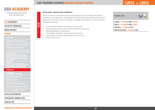 2013              2013




                                                                                                                                                       jan.




                                                                                                                                                                         DEZ.
                                 SGS training courses Making change happen


                                        ROTULAGEM - REGRAS PARA ALIMENTOS
                                        Venha conhecer as alterações relativamente à legislação sobre rotulagem de géneros            8 horas | 125€
                                        alimentícios, principalmente: a designação da lista de ingredientes; disposição dos textos;
                                        tipografia e tamanhos da letra da rotulagem; indicação dos alergénios; e outras menções
SGS ACADEMY®                            obrigatórias adicionais.                                                                      lISBOA 23 jan | 21 mai | 15 out




                                 AL20
                                                                                                                                      Porto   23 jan | 21 mai | 15 out
polos de formação                       ••   O novo Regulamento de Informação ao Consumidor;
                                                                                                                                      Funchal 23 jan | 15 out
                                        ••   Princípios gerais da informação sobre os géneros alimentícios;
ModalidadeS                                                                                                                           Ponta Delgada 23 jan | 15 out
                                        ••   Responsabilidade dos operadores;
Cursos                                  ••   Informações obrigatórias sobre géneros alimentícios;
                                        ••   Informações voluntárias sobre os géneros alimentícios;
 qualidade                              ••   Análise dos Anexos.

 ambiente e Gestão florestal

 segurança e Saúde no Trabalho

 responsabilidade social

 sistemas integrados de gestão
 investigação,
 desenvolvimento e inovação
 Gestão do risco, Segurança
 da Informação e Continuidade
 do Negócio
 Energia e 		
 Construção Sustentável
 Saúde, Dispositivos Médicos
 e Boas Práticas de Fabrico
 alimentar
 Automóvel -		
 Indústria e Peritagem
 engenharia industrial

 Respostas Sociais

 Management & Soft Skills

 Formação e Gestão de Pessoas

 Gestão Comercial e Vendas

Ficha de INSCRIçÃO

percursos Formativos

Contactos


www.sgs.pt/portugalacademy                                           Anterior                                      42                           Próximo
 