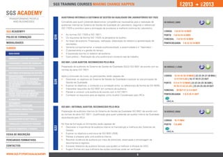 2013                      2013




                                                                                                                                                         jan.




                                                                                                                                                                                   DEZ.
                                 SGS training courses Making change happen


                                       AUDITORIAS INTERNAS A SISTEMAS DE GESTÃO DA QUALIDADE EM LABORATÓRIOS ISO 17025
                                       Concebido para quem pretende desenvolver competências necessárias para a realização de              40 horas | 680€
                                       auditorias internas ao Sistema de Gestão da Qualidade do Laboratório, segundo o referencial 		
                                       ISO 17025 e contribuir para a otimização de processos e melhoria contínua do Laboratório.
SGS ACADEMY®                                                                                                                               lISBOA    7-8-12-13-14 NOV
                                       ••   As normas ISO 17025 e ISO 19011;                                                               PORTO    7-8-12-13-14 NOV




                                 Q19
polos de formação                      ••   Os requisitos da Norma ISO 17025 na perspetiva do auditor;
                                                                                                                                           fUNCHAL     7-8-12-13-14 NOV
                                       ••   As fases de auditoria: Preparação, realização, elaboração do relatório e apresentação de
ModalidadeS                                 resultados;                                                                                    PONTA DELGADA        7-8-12-13-14 NOV

Cursos                                 ••   Vertente comportamental: a relação auditor/auditado; a assertividade e o “feed-back”;
                                       ••   O planeamento e a gestão do tempo;
 qualidade                             ••   A expressão escrita no relatório de auditoria:
                                       ••   Caso prático – Realização de uma auditoria em contexto real de trabalho.
 ambiente e Gestão florestal

 segurança e Saúde no Trabalho         ISO 9001 / LEAD AUDITOR, RECONHECIDO PELO IRCA
                                       Preparação de auditores do Sistema de Gestão da Qualidade (SGQ) ISO 9001 de acordo com as           40 horas | 1.250€
 responsabilidade social
                                       normas da série ISO 19011.
 sistemas integrados de gestão
 investigação,                         Após a conclusão do curso, os participantes serão capazes de:                                       lISBOA    13-14-15-18-19 mar | 22-23-24-27-28 mai |
 desenvolvimento e inovação            •• Descrever os objetivos do Sistema de Gestão da Qualidade e explicar os oito princípios da                  3-4-5-8-9 jul | 16-17-18-21-22 out
                                 Q20




 Gestão do risco, Segurança               Gestão da Qualidade;                                                                             PORTO    4-5-6-11-12 mar | 22-23-24-29-30 abr |
 da Informação e Continuidade
 do Negócio                            •• Explicar os objetivos, o conteúdo e a correlação entre os referenciais da família da ISO 9000;            15-16-17-22-23 jul | 23-24-25-28-29 Out
 Energia e 		                          •• Interpretar requisitos da ISO 9001 em contexto de auditoria;
 Construção Sustentável                                                                                                                    fUNCHAL     30 set e 1-2-3-4 out
                                       •• Planear e conduzir uma auditoria de acordo com a ISO 19011;
 Saúde, Dispositivos Médicos                                                                                                               PONTA DELGADA        7-8-9-10-11 out
 e Boas Práticas de Fabrico            •• Conhecer os requisitos para se registar como Auditor Coordenador pelo IRCA.
 alimentar
 Automóvel -		
 Indústria e Peritagem
                                       ISO 9001 / INTERNAL AUDITOR, RECONHECIDO PELO IRCA
 engenharia industrial
                                       Preparação de auditores internos do Sistema de Gestão da Qualidade ISO 9001 de acordo com           16 horas | 890€
 Respostas Sociais                     as normas da série ISO 19011. Qualificação para quem pretende ser auditor interno da Qualidade
                                       reconhecido pelo IRCA.
 Management & Soft Skills
                                                                                                                                           lISBOA    16-17 mai
 Formação e Gestão de Pessoas          No final da formação os formandos serão capazes de:                                                 PORTO    7-8 jan
                                 Q22




                                       •• Descrever a importância da auditoria interna na manutenção e melhoria dos Sistemas de
 Gestão Comercial e Vendas
                                            Gestão;
                                       •• Explicar os objetivos e estrutura da ISO 9001:2008;
Ficha de INSCRIçÃO
                                       •• Planear e preparar para uma auditoria interna;
percursos Formativos                   •• Recolher evidência de auditoria por meio de entrevista, observação e amostragem de
                                            documentos e registos;
Contactos                              •• Escrever relatórios de auditoria factuais que ajudem a melhorar a eficácia do SGQ;
                                       •• Sugerir formas em que a eficácia das ações corretivas pode ser verificada.

www.sgs.pt/portugalacademy                                           Anterior                                     9                                   Próximo
 