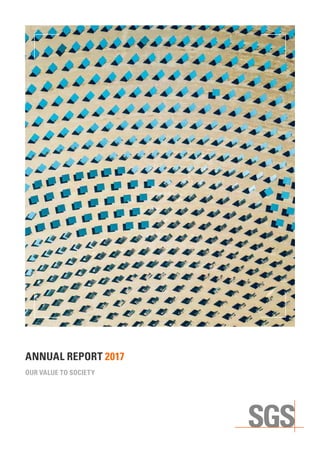 ANNUAL REPORT 2017
OUR VALUE TO SOCIETY
 