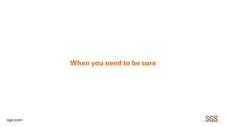 sgs.com © SGS Société Générale de Surveillance SA. (2024) All rights reserved.
 