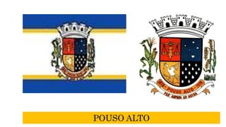 POUSO ALTO
 