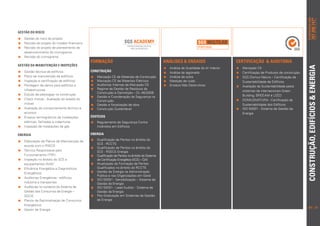pt.info@sgs.com
                                                                                                                                                                                                      707 200 747*
                                                                                                                                                                                                                 *seg. a sex. das 9h às 18h
GESTÃO DO RISCO
 	 estão do risco do projeto
   G
 	 evisão do projeto do modelo financeiro
   R                                                                                                                      SGS Multilab
 	 evisão do projeto de planeamento de
   R                                                                                                                      portugal
   desenvolvimento do cronograma
 	 evisão do cronograma
   R
                                              Formação                                           ANÁLISES  ENSAIOS	                         CERTIFICAÇÃO  AUDITORIA
GESTÃO DA MANUTENÇÃO E INSPEÇÕES




                                                                                                                                                                                          Construção, EDIFÍCIOS  ENERGIA
                                                                                                    	 nálise da Qualidade do Ar Interior
                                                                                                       A                                      	 arcação CE
                                                                                                                                                M
   Gestão técnica de edifícios              CONSTRUÇÃO                                            	Análise da legionella                  	 ertificação de Produtos de construção
                                                                                                                                                C
   	 lano de manutenção de edifícios
     P                                          	 arcação CE de Materiais de Construção
                                                  M                                                 	 nálise de solos
                                                                                                       A                                      	 GS Domus Natura – Certificação da
                                                                                                                                                S
   	nspeção e certificação de edifícios
     I                                          	 arcação CE de Materiais Elétricos
                                                  M                                                 	 edição de ruído
                                                                                                       M
                                                                                                                                                                         Marca SGS
                                                                                                                                                Sustentabilidade de Edifícios
                                                	 uditorias Internas de Marcação CE
                                                  A                                                                                                    para Certificação de Produtos
   	 eritagem de danos para edifícios e
     P                                                                                              	 nsaios Não Destrutívos
                                                                                                       E                                      	 valiação da Sustentabilidade pelos
                                                                                                                                                A
     infraestruturas                            	 egime de Gestão de Resíduos da
                                                  R                                              	                                              sistemas de internacionais Green
                                                  Construção e Demolição – DL 46/2008
   	 studo de patologias na construção
     E                                                                                                                                          Building, BREEAM e LEED
                                               	 estão e Coordenação da Segurança na
                                                  G
   	 heck Imóvel - Avaliação do estado do
     C                                                                                                                                        	 omusNatura - Certificação da
                                                                                                                                                D
                                                  Construção
     imóvel                                    	 estão e fiscalização de obra
                                                  G                                                                                             Sustentabilidade dos Edifícios
   	 valiação do comportamento térmico e
     A                                         	Construção Sustentável                                                                      	SO 50001 - Sistema de Gestão da
                                                                                                                                                I
     acústico                                                                                                                                   Energia
   	 nsaios termográficos de instalações
     E                                        EDIFÍCIOS
     elétricas, fachadas e coberturas          	 egulamento de Segurança Contra
                                                 R
   	nspeção da instalações de gás
     I                                           Incêndios em Edifícios

ENERGIA                                       ENERGIA

 	 laboração de Planos de Manutenção de
   E                                           	 ualificação de Peritos no âmbito do
                                                 Q
                                                 SCE - RCCTE
   acordo com o RSECE
                                               	 ualificação de Peritos no âmbito do
                                                 Q
 	 écnico Responsável pelo
   T                                             SCE - RSECE Energia
   Funcionamento (TRF)                         	 ualificação de Peritos no âmbito do Sistema
                                                 Q
 	nspeção no âmbito do SCE a
   I                                             de Certificação Energética (SCE) – QAI
   equipamentos AVAC                           	 tualização da Formação de Peritos
                                                 A
 	 ficiência Energética e Diagnósticos
   E                                             Qualificados no âmbito do RCCTE
   Energéticos                                 	 estão de Energia na Administração
                                                 G
                                                 Pública e nas Organizações em Geral
 	 uditorias Energéticas - edifícios,
   A
                                               	SO 50001 - Sensibilização – Sistema de
                                                 I
   indústria e transportes                       Gestão da Energia
 	 uditorias no contexto do Sistema de
   A                                           	SO 50001 - Lead Auditor - Sistema de
                                                 I
   Gestão dos Consumos de Energia –              Gestão da Energia
   SGCIE                                       Pós-Graduação em Sistemas de Gestão
 	 lanos de Racionalização de Consumos
   P                                             da Energia
   Energéticos
                                                                                                                                                                                            20 | 21
 	 estor de Energia
   G
 
 