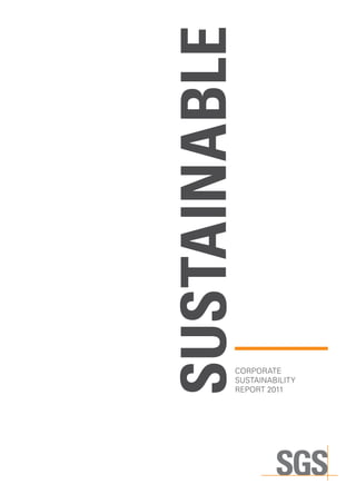 Sustainable

          CORPORATE
          sustainability
          report 2011
 