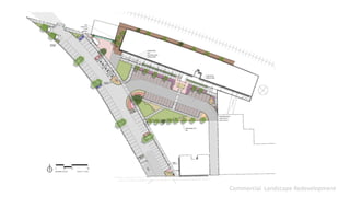 Commercial Landscape Redevelopment
 