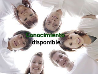 Conocimiento   disponible 