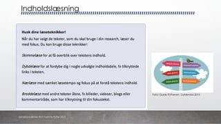 Indholdslæsning
danskkonsulenter.dk/Charlotte Rytter 2017
Foto: Guide til iPrøven. Gyldendal 2015
 