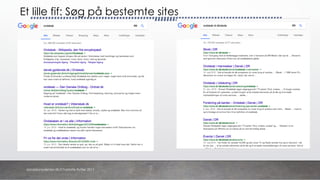 Et lille fif: Søg på bestemte sites
danskkonsulenter.dk/Charlotte Rytter 2017
 