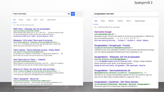 Spørgsmål 2
danskkonsulenter.dk/Charlotte Rytter 2017
 