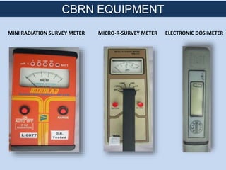 MINI RADIATION SURVEY METER
CBRN EQUIPMENT
ELECTRONIC DOSIMETERMICRO-R-SURVEY METER
 