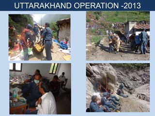 UTTARAKHAND OPERATION -2013
 