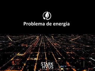 Problema	
  de	
  energia
 