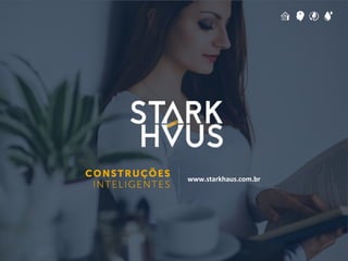www.starkhaus.com.br
 