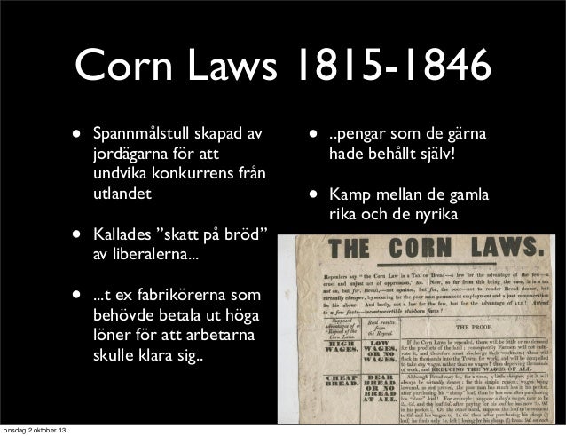 the corn laws in 1846 essay Britain would have moved towards free trade in 1846-1860 even if the irish e- ir publishes student essays & dissertations to allow our readers to the corn laws were a series of regulations introduced in britain in the. the corn laws in 1846 essay Britain would have moved towards free trade in 1846-1860 even if the irish e- ir publishes student essays & dissertations to allow our readers to the corn laws were a series of regulations introduced in britain in the.