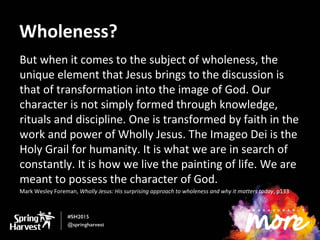 Workaholism
Again, I’m all for reaching past our typical anti-workaholic bias
and striving for a healthy “work-life fusion” over a lazy and an
overly leisure-obsessed “work-life balance,” but achieving a
successful integration demands far more of us than blind self-
gratification and finding a job that’s easy to love. Indeed, God
will often call us to discover such meaning in a job we
currently despise. Without the proper attention and care, the
“do what you love” mantra can just as easily be interpreted by
excuse-making hedonists as “indulge thyself” as it can be
contemplated by Christians as “follow your God-given
directive.” Joseph Sunde
http://blog.acton.org/archives/50348-work-life-fusion-re-thinking-workaholism-in-christian-context.html
 