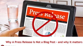 #pubcon
Why A Press Release Is Not a Blog Post – and why it matters
 