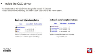 • Inside the C&C server
Templates used to build the cryptolocker webpage Single template pages
The functionality of the CC server is designed to operate in autopilot.
There is a two main functionality, one for the victim “user” and for the admin “admin”.
 