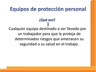 Equipos de protección personal