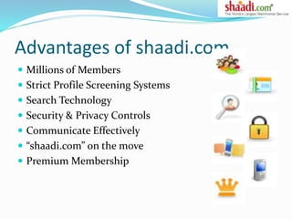 Shaadi.com ,Metrimonial site-Marketing Of Services Slide 27