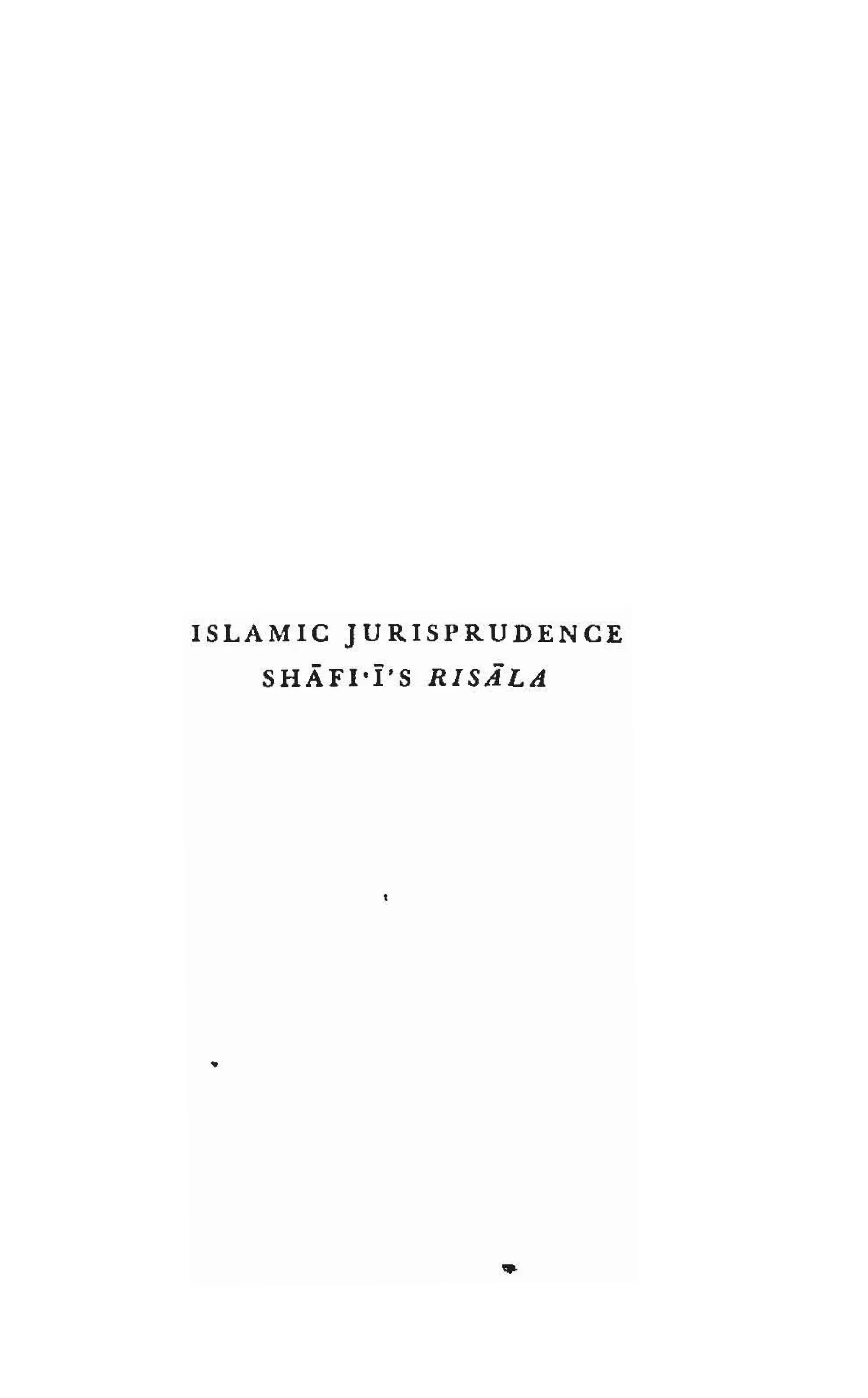 Shaafi risaala treatise_on_the_foundations_of_islamic_jurisprudence_khilafahbooks_com