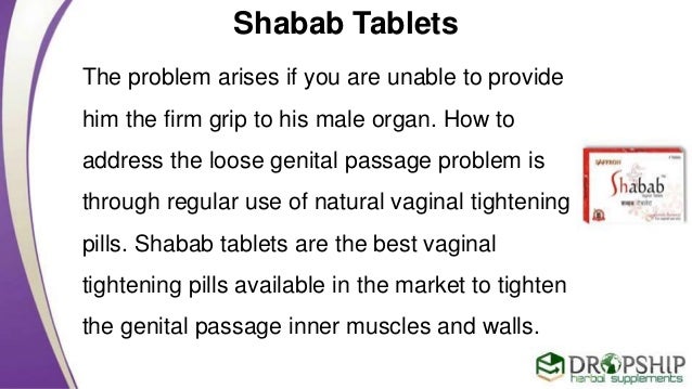 Shabab Vagina Tightening Pills A Guaranteed Product For Women