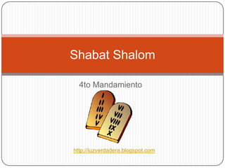 4to Mandamiento Shabat Shalom http://luzverdadera.blogspot.com 